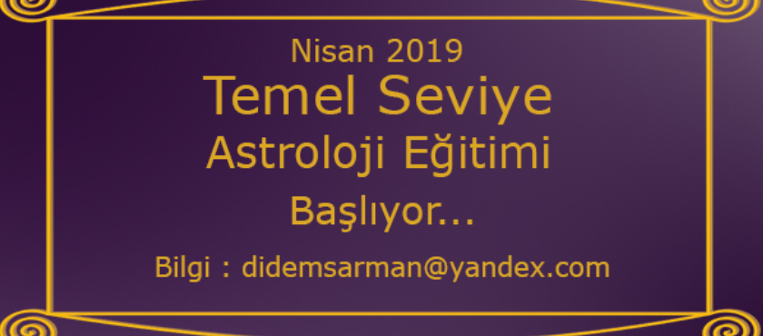 temel seviye astroloji egitimi nisan 2019 basliyor temel seviye astroloji egitimi nisan 2019 basliyor