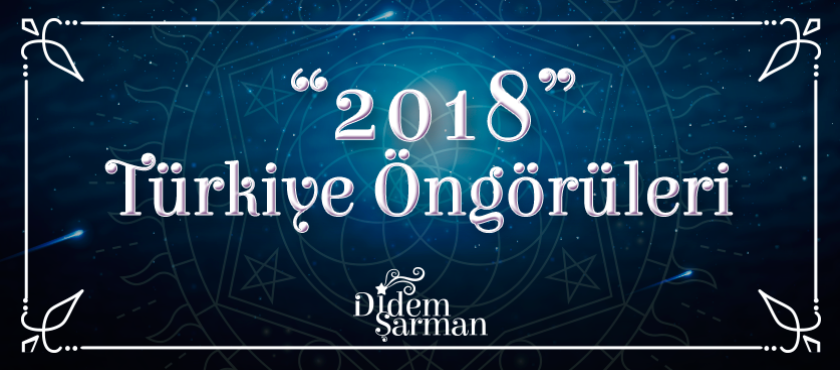 2018 TÜRKİYE ÖNGÖRÜLERİ 2018 TÜRKİYE ÖNGÖRÜLERİ